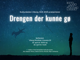 Drengen der kunne gø (premiere) Drengen der kunne gø (premiere)